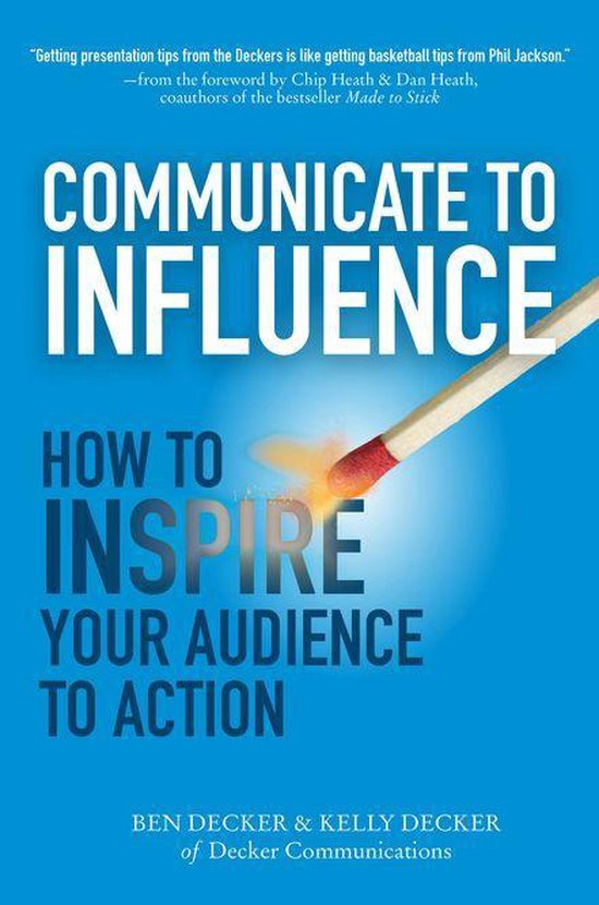 Communicate to Influence: How to Inspire Your Audience to Ac ... - cover