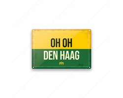 Oh Oh Den Haag - Haags Bord - Den Haag