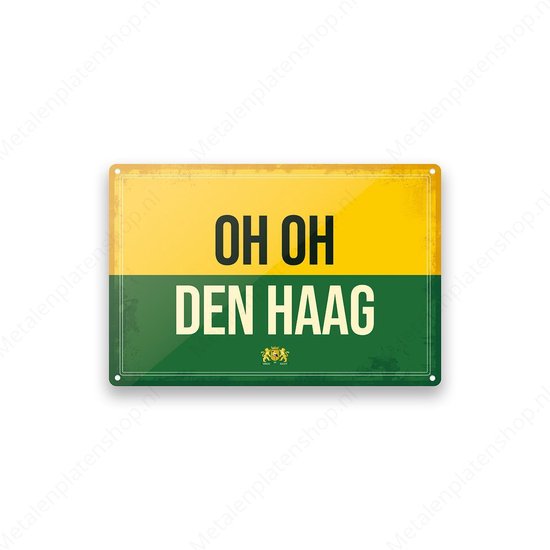 Oh Oh Den Haag - Haags Bord - Den Haag