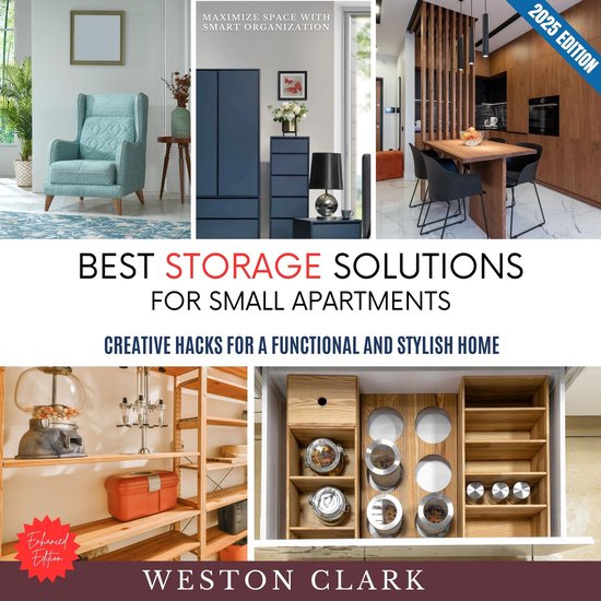 Best Storage Solutions for Small Apartments:, Weston Clark ...