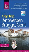 Schenk, G: Reise Know-How CityTrip Antwerpen, Brügge, Gent