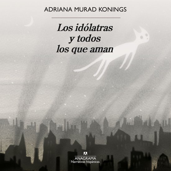 Los idólatras y todos los que aman - cover