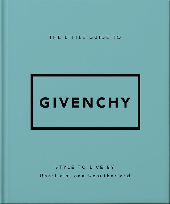 The Little Guide to Givenchy - cover