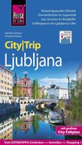 Schetar, D: Reise Know-How CityTrip Ljubljana