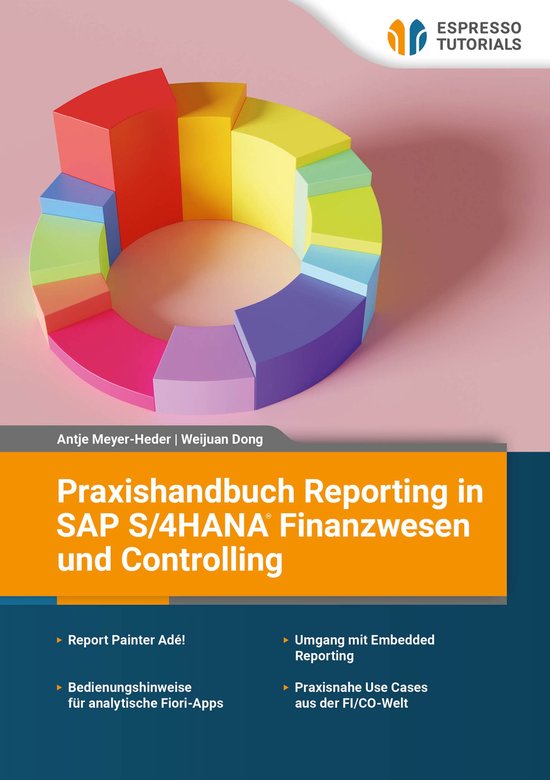 Praxishandbuch Reporting in SAP S/4HANA Finanzwesen und Cont ... - cover