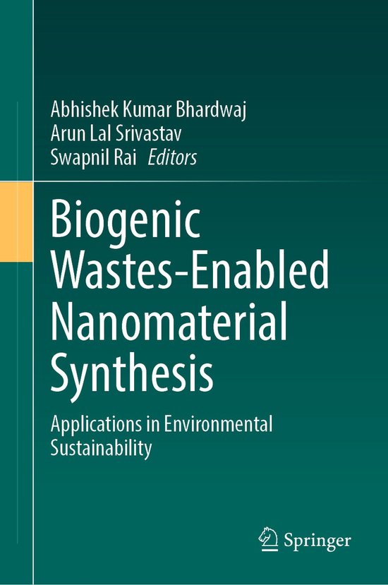 Biogenic Wastes-Enabled Nanomaterial Synthesis - cover