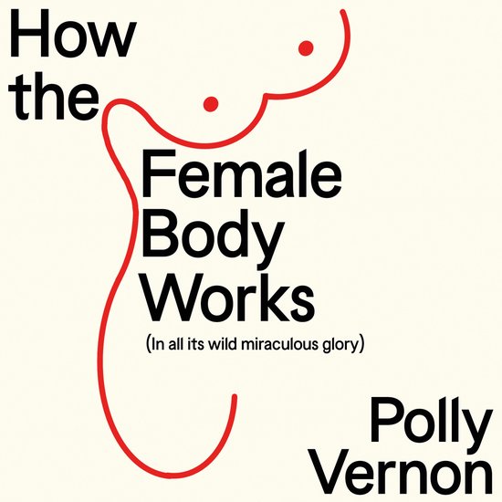 How the Female Body Works - cover