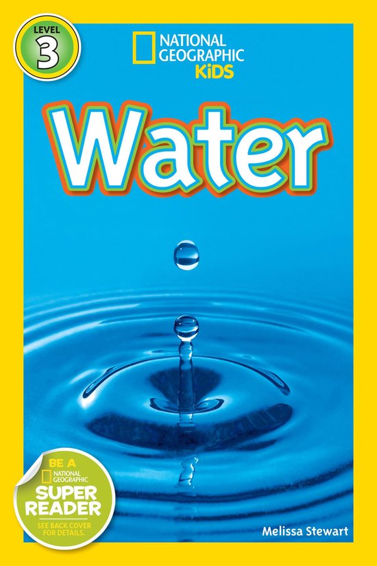 National Geographic Kids Readers 3 - Water (National Geographic Kids Readers, Level 3)