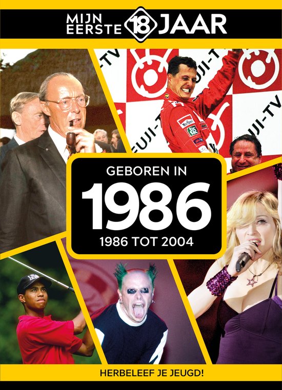Mijn eerste 18 jaar - Geboren in 1986 - cover