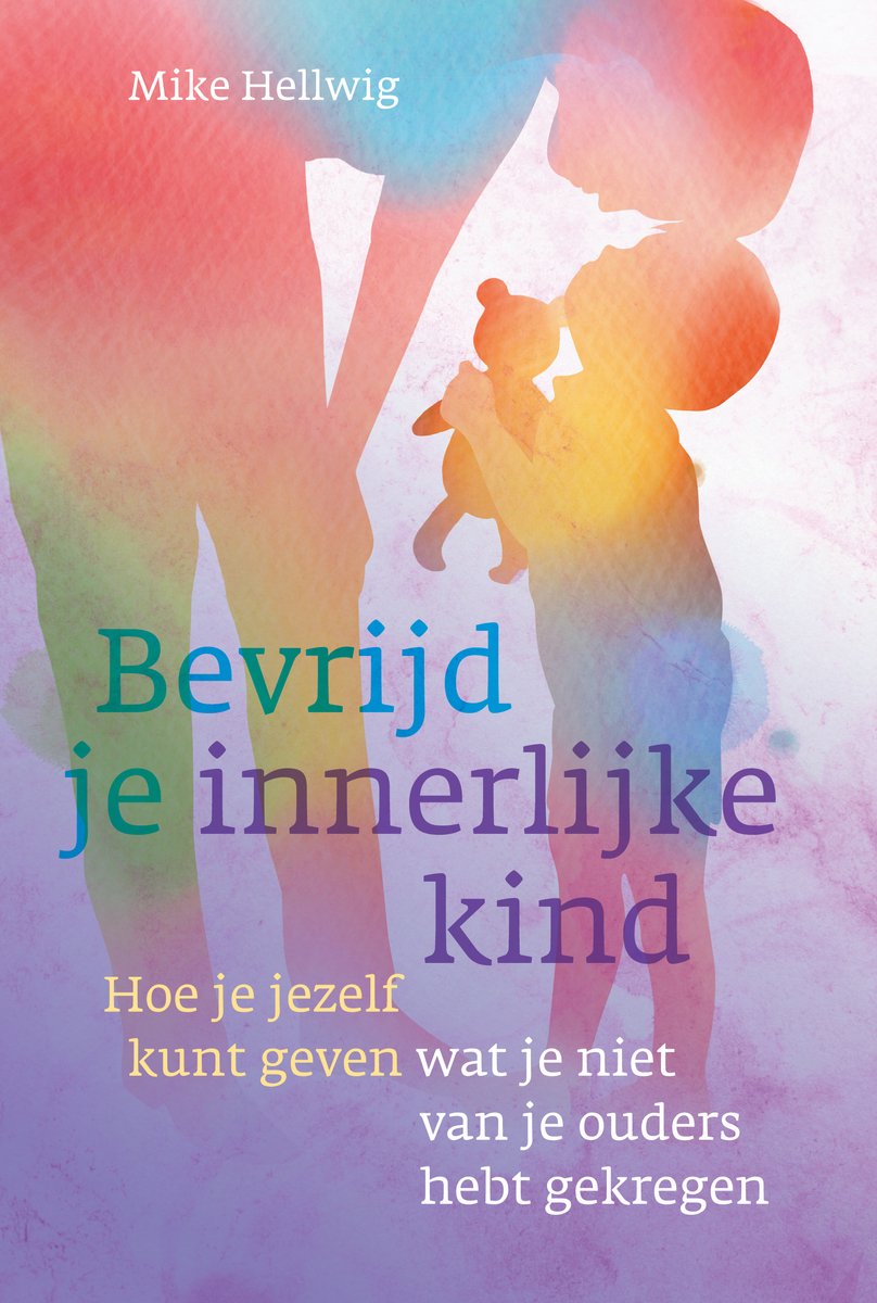 Omslag van Bevrijd je innerlijke kind