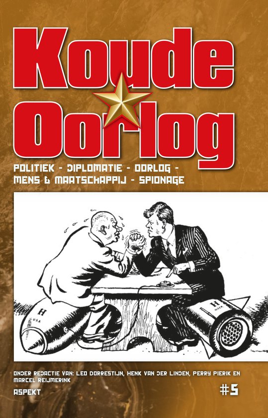 Cover van Koude Oorlog 5 met een tekening van een armworsteling tussen twee mannen, omringd door bommen.