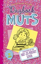 Dagboek van een muts 1 - Dagboek van een muts