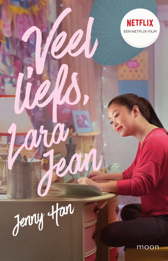 Aan alle jongens van wie ik hield - Veel liefs, Lara Jean