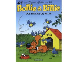 Bollie & Billie (Dargaud) 41 - Doe niet alsof, Billie!