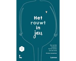Het rouwt in jou
