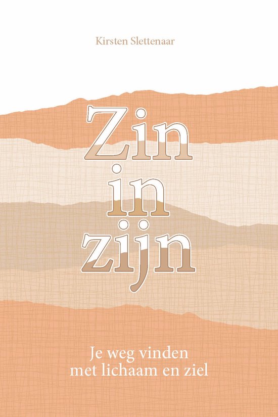 Zin in zijn
