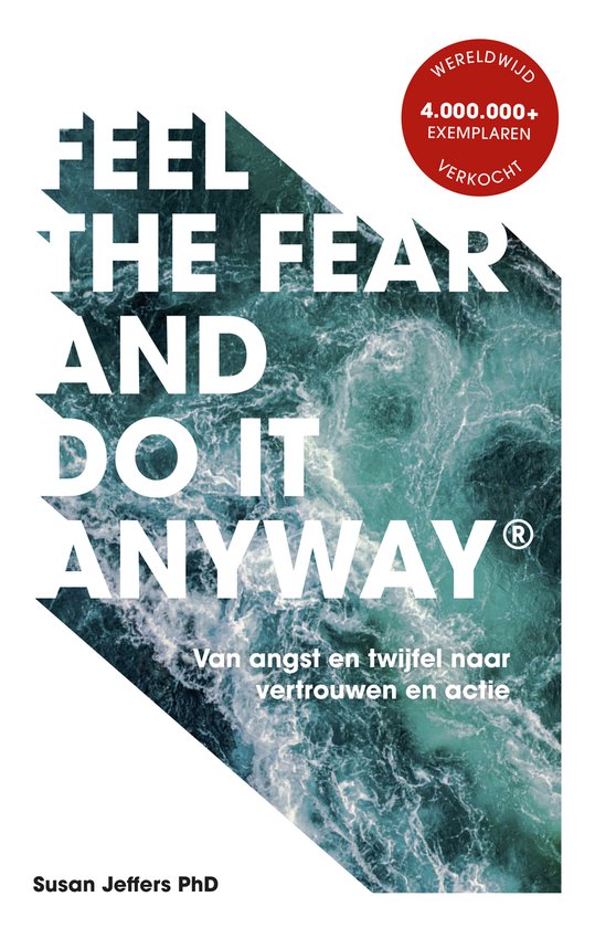 Feel The Fear And Do It Anyway