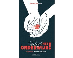 Red het onderwijs!