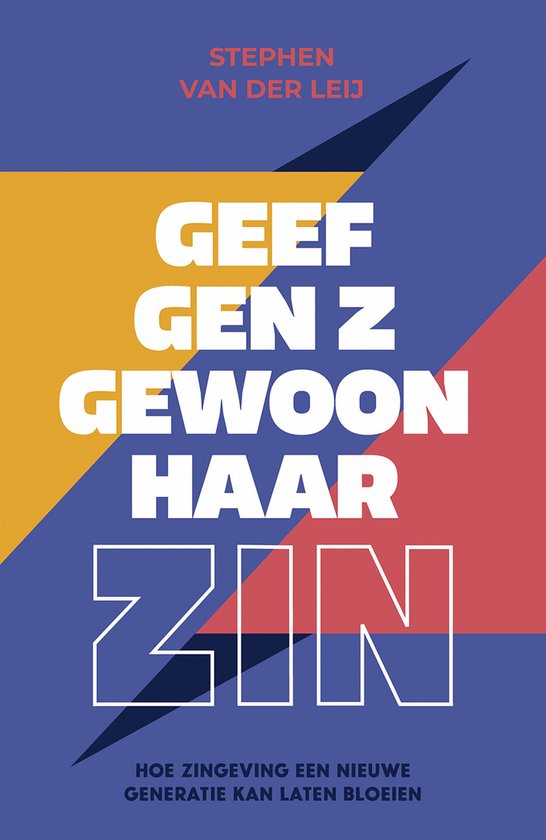 Geef Gen Z gewoon haar zin - cover