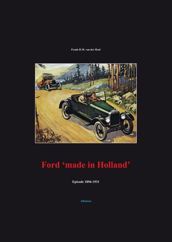 Ford 'made in Holland' - cover