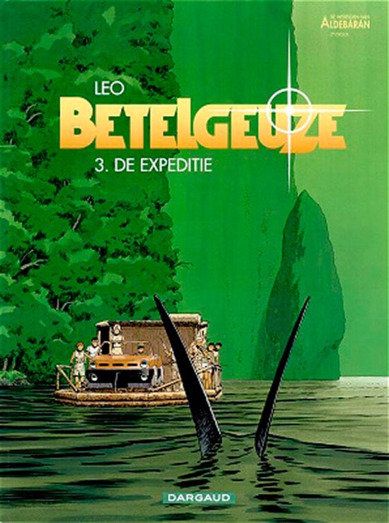 Betelgeuze 3 - De expeditie