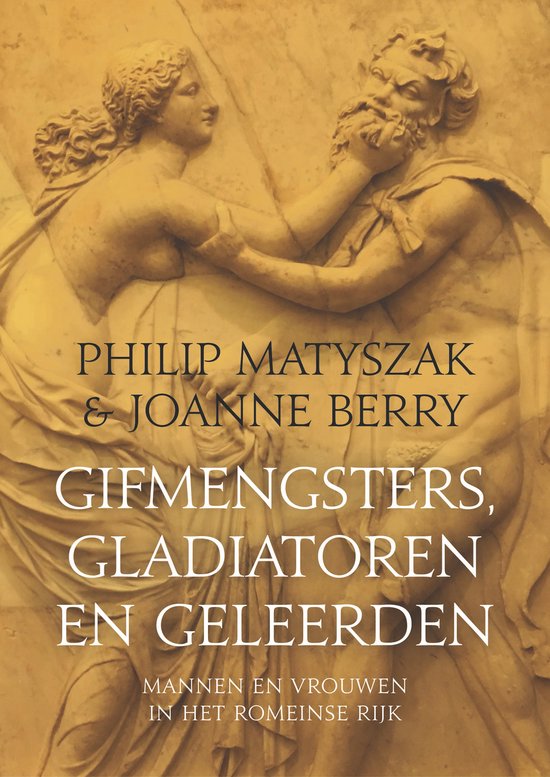 Gifmengsters, gladiatoren en geleerden - cover