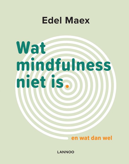 Wat mindfulness niet is - cover