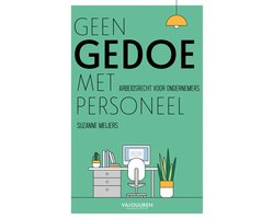 Geen gedoe met personeel