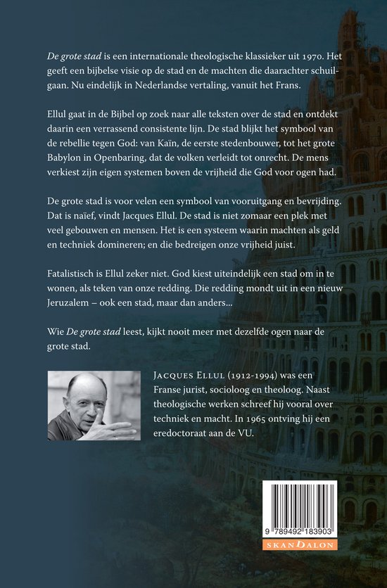 Achterkant van het boek 'De grote stad' van Jacques Ellul, met een portretfoto van de auteur en een schilderij van de Toren van Babel.