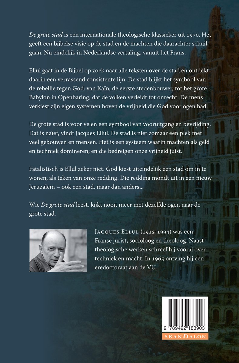 Achterkant van het boek 'De grote stad' van Jacques Ellul, met een portretfoto van de auteur en een schilderij van de Toren van Babel.