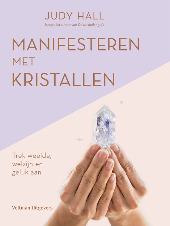 Manifesteren met kristallen
