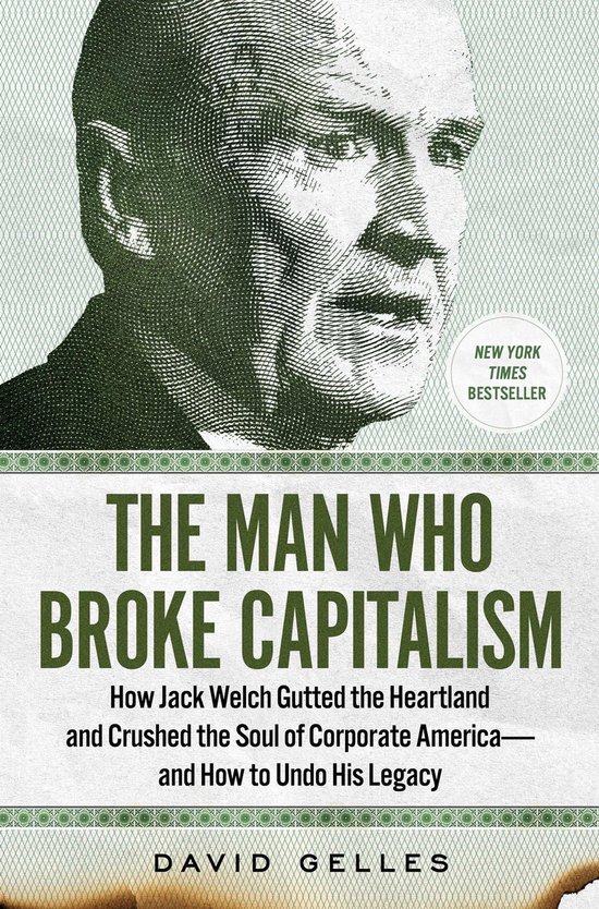 The Man Who Broke Capitalism - cover