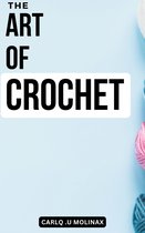 The Art of Crochet