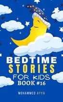 Short Bedtime Stories 16 - Bedtime Stories For Kids