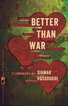 Flannery O'Connor Award for Short Fiction Series- Better Than War