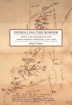 Early American Places Series- Patrolling the Border