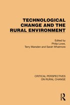Critical Perspectives on Rural Change- Technological Change and the Rural Environment