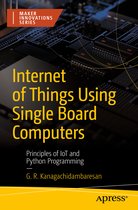 Maker Innovations Series- Internet of Things Using Single Board Computers