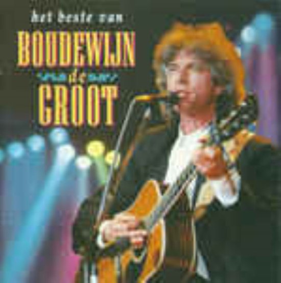 Boudewijn De Groot - Het Beste Van (CD)