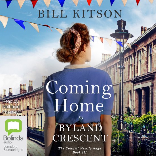 Cowgill Family Saga 3 Coming Home to Byland Crescent (ebook), Bill