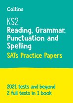 KS2 English Reading, Grammar, Punctuation and Spelling SATs Practice Papers For the 2021 Tests Collins KS2 SATs Practice