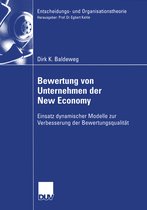 Entscheidungs- und Organisationstheorie- Bewertung von Unternehmen der New Economy