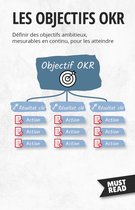 Must Read Business - Les Objectifs OKR