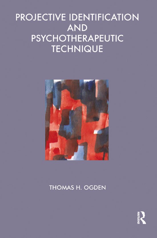 Projective Identification and Psychotherapeutic Technique - cover