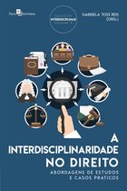 Coleção Interdisciplinar 9 - A interdisciplinaridade no direito