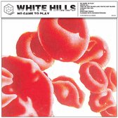 White Hills - No Game To Play (LP)