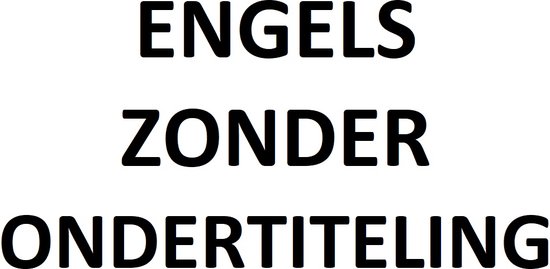 ENGELS ZONDER ONDERTITELING