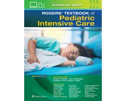 Rogers' Textbook of Pediatric Intensive Care