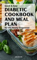 Quick & Easy Diabetic Cookbook with Meal Plan on a Budget for the Newly Diagnosed