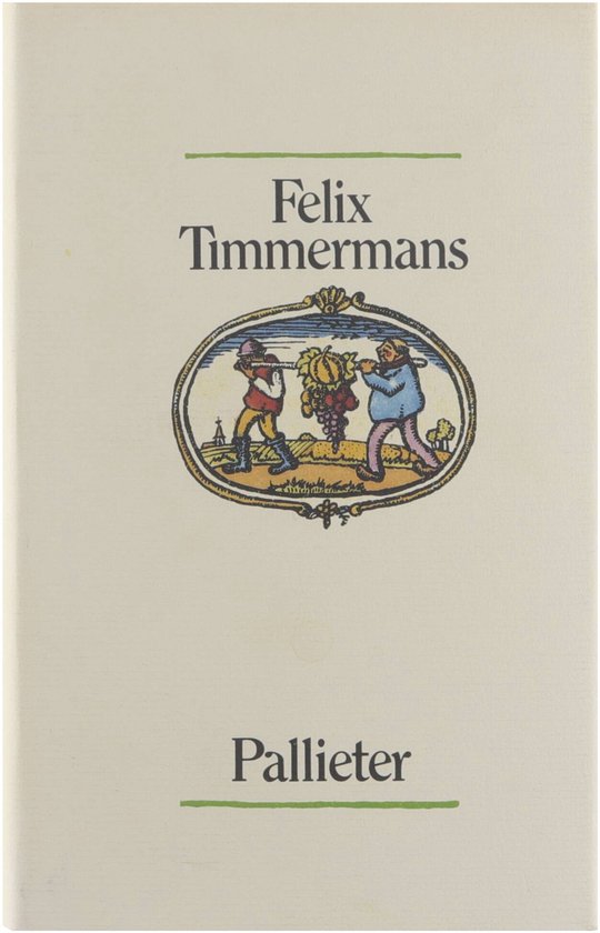 Livre 'Pallieter' de Felix Timmermans avec une illustration de deux hommes et de raisins.